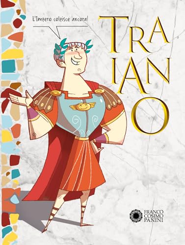Traiano. Con Adesivi (Scopri la storia)