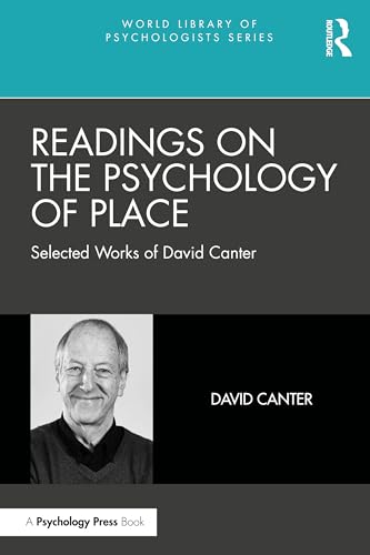 Readings on the Psychology of Place: Selected Works of David Canter (World Library of Psychologists) von Routledge