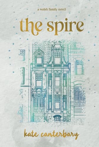 The Spire (The Walsh Series, Band 6) von Independently published