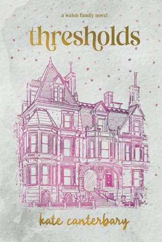 Thresholds (The Walsh Series, Band 8) von Independently published