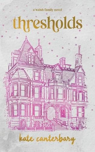 Thresholds (Walsh Family, Band 8) von Vesper Press