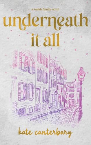 Underneath It All (Walsh, Band 1) von Vesper Press