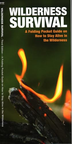 Wilderness Survival: A Folding Pocket Guide on How to Stay Alive in the Wilderness (Outdoor Essentials Skills Guide)