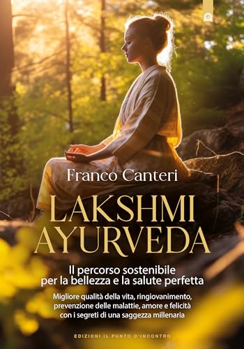 Lakshmi ayurveda (Salute e benessere) von Edizioni Il Punto d'Incontro