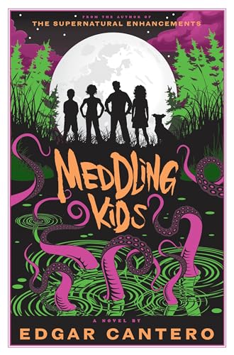 Meddling Kids: A Novel (A Blyton Summer Detective Club Adventure)