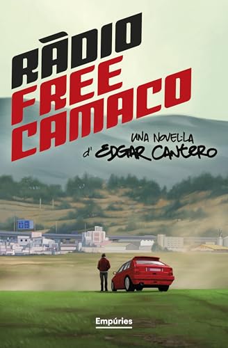 Ràdio Free Camaco (EMPURIES NARRATIVA) von Editorial Empúries