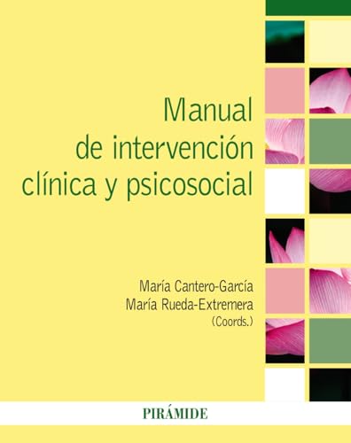 Manual de intervención clínica y psicosocial (Psicología) von Ediciones Pirámide