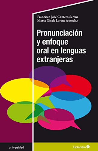 Pronunciaci n y enfoque oral en lenguas extranjeras (Universidad) von Editorial Octaedro, S.L.