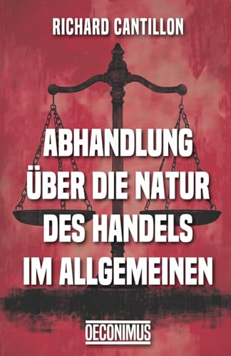 Abhandlung über die Natur des Handels im allgemeinen