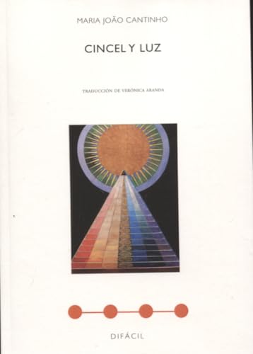 Cincel y Luz (El sueño de Europa, Band 2) von EDITORIAL DIFÁCIL