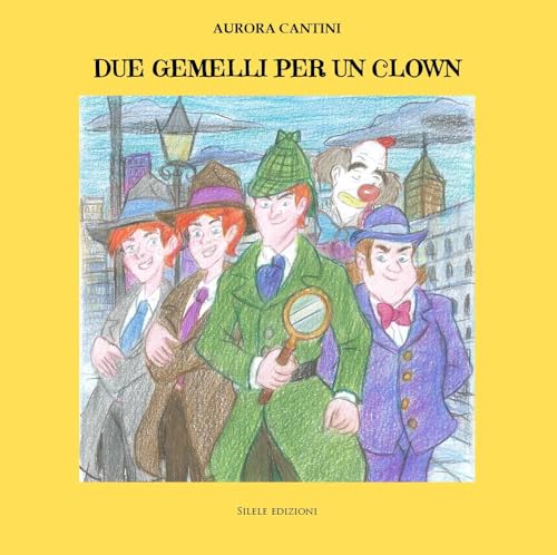 Due gemelli per un clown (Fantastic) von Silele