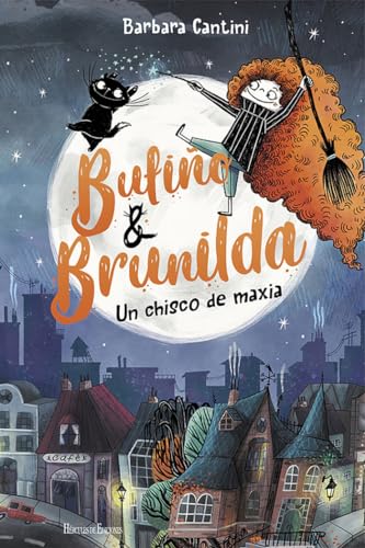 Bufiño & Brunilda. Un chisco de maxia (Novas Lecturas de Hércules, Band 55) von Hércules de Ediciones