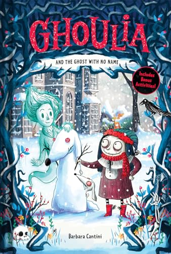 Ghoulia and the Ghost with No Name (Book #3) (Ghoulia, 3, Band 3)