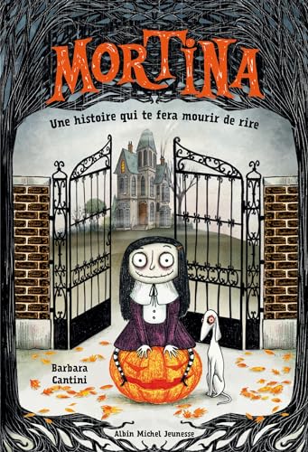 Mortina: Mortina - tome 1 von ALBIN MICHEL