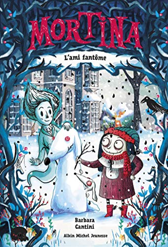 MORTINA T3 L AMI FANTOME
