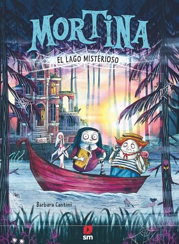 Mortina 4: El lago misterioso Mortina 4: El lago misterioso von EDICIONES SM