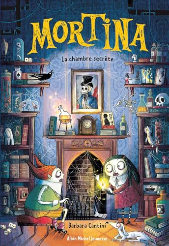 Mortina - La Chambre secrète - tome 6 Mortina - La Chambre secrète - tome 6 von ALBIN MICHEL