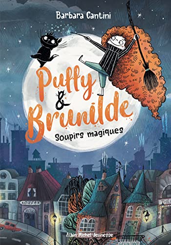 Puffy & Brunhilde T1 - Soupirs magiques: Puffy & Brunhilde - tome 1 von ALBIN MICHEL