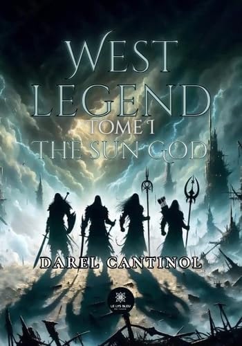 West legend - Tome I : The sun God von LE LYS BLEU