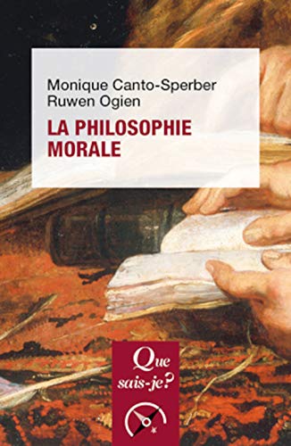 La philosophie morale La philosophie morale von QUE SAIS JE