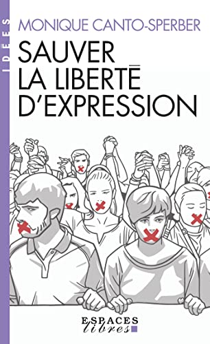 Sauver la liberté d'expression (Espaces Libres - Idées) von ALBIN MICHEL