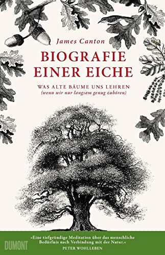 Biografie einer Eiche