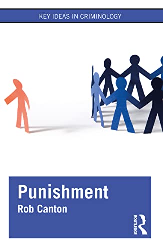 Punishment (Key Ideas in Criminology) von Routledge