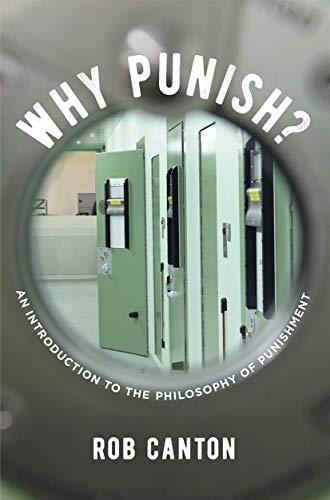Why Punish?: An Introduction to the Philosophy of Punishment von Red Globe Press