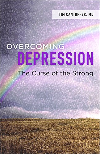 Overcoming Depression: The Curse of the Strong von Westminster John Knox Press