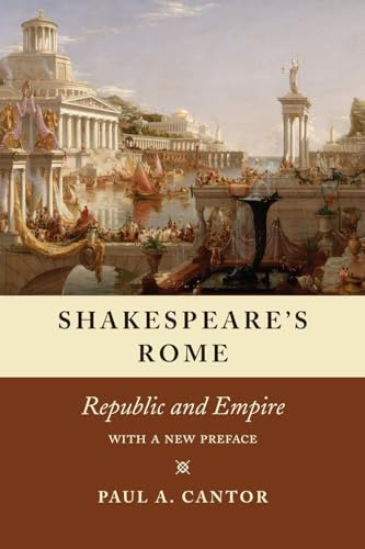 Shakespeare's Rome: Republic and Empire von University of Chicago Press