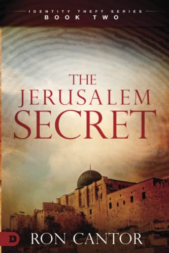The Jerusalem Secret (The Identity Theft Series, Band 2) von Destiny Image Publishers