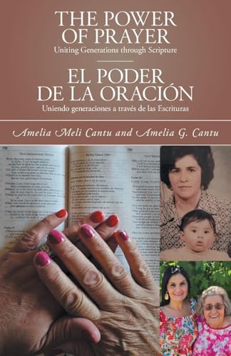 The Power of Prayer: Uniting Generations through Scripture von FriesenPress