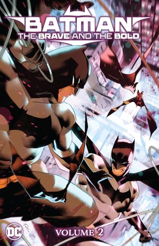 Batman 2: The Brave and the Bold, Out of the Darkness von Dc Comics