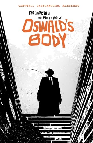 Regarding the Matter of Oswald's Body SC von Boom Entertainment
