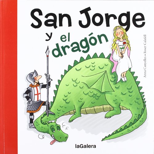 San Jorge y el dragón (Tradiciones, Band 74)