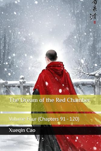 The Dream of the Red Chamber: Volume Four (Chapters 91 - 120) von Independently published