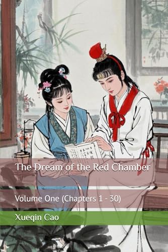 The Dream of the Red Chamber: Volume One (Chapters 1 - 30) von Independently published