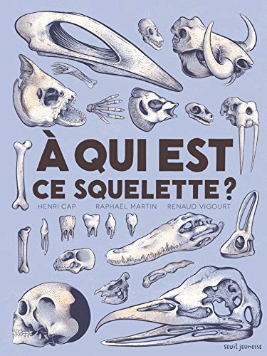 À qui est ce squelette ? von Seuil