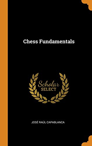 Chess Fundamentals von Franklin Classics