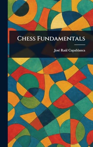Chess Fundamentals von Anson Street Press