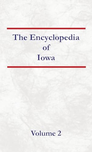 Encyclopedia of Iowa Volume 2 von North American Book Distributors, LLC