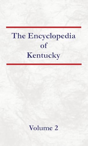 Encyclopedia of Kentucky - Volume 2 von North American Book Distributors, LLC