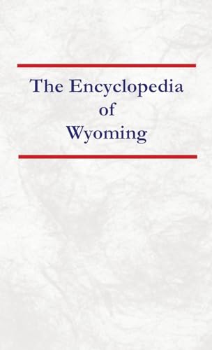 Encyclopedia of Wyoming von North American Book Distributors, LLC
