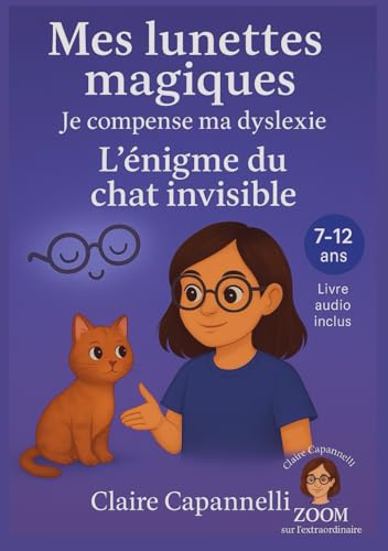 L'énigme du chat invisible: Je compense ma dyslexie von Independently published
