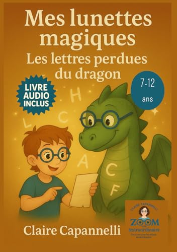 Les lettres perdues du Dragon: Je compense ma dyslexie von Independently published