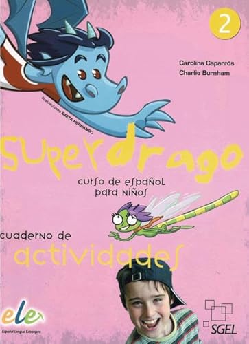 Superdrago 2: Curso de español para niños / Arbeitsbuch
