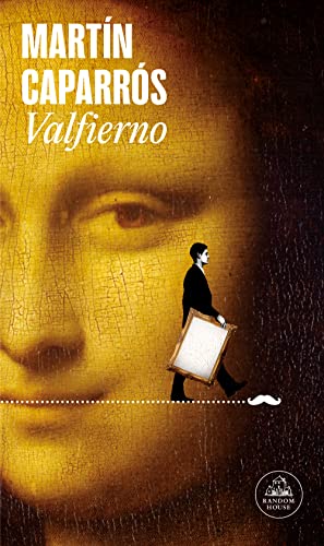 Valfierno / Valfierno: The Man Who Stole the Mona Lisa (Random House) von Literatura Random House