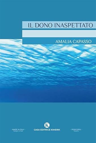 Il dono inaspettato (Percorsi) von Kimerik