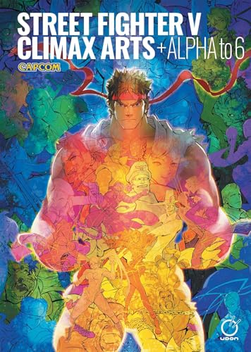 Street Fighter V: Climax Arts + Alpha to 6 Street Fighter V: Climax Arts + Alpha to 6 von Udon Entertainment