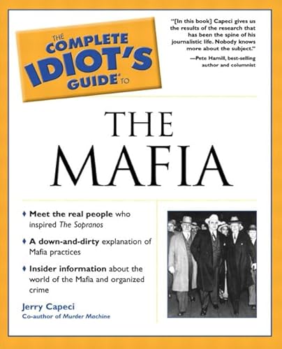 The Complete Idiot's Guide® to the Mafia